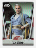 Tay Kolma - (A2-TAY) Andor 2026 Topps Chrome Star Wars